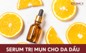 serum trị mụn cho da dầu