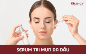 serum trị mụn da dầu