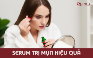 serum trị mụn hiệu quả