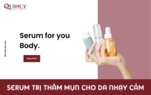 serum trị thâm mụn cho da nhạy cảm