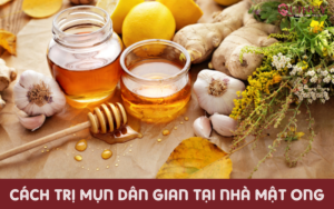 Cách trị mụn dân gian tại nhà mật ong