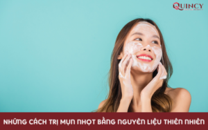 Những cách trị mụn nhọt bằng nguyên liệu thiên nhiên