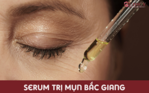 Serum trị mụn Bắc Giang
