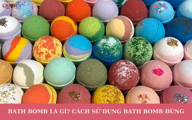 Bath bomb là gì? Cách sử dụng bath bomb đúng 9 cách sử dụng bath bomb đúng
