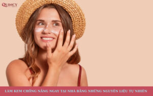 Làm kem chống nắng ngay tại nhà