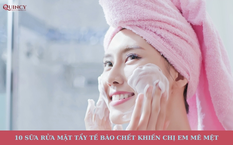Sữa rửa mặt tẩy tế bào chết