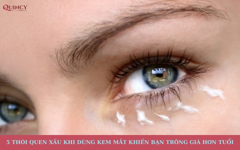 thói quen xấu khi dùng kem mắt khiến bạn trông già hơn