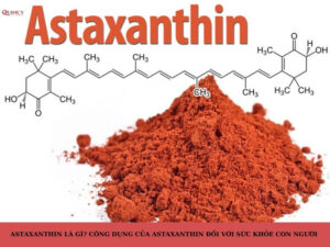 Astaxanthin là gì