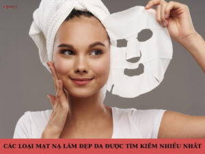 các loại mặt nạ làm đẹp da