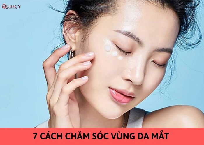cách chăm sóc vùng da mắt