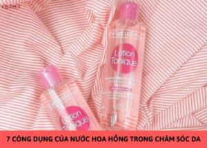 công dụng của nước hoa hồng