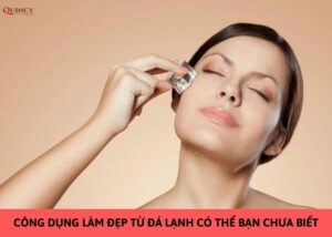công dụng làm đep từ đá lạnh