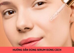 hướng dẫn dùng serum