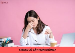 stress có gây mụn không