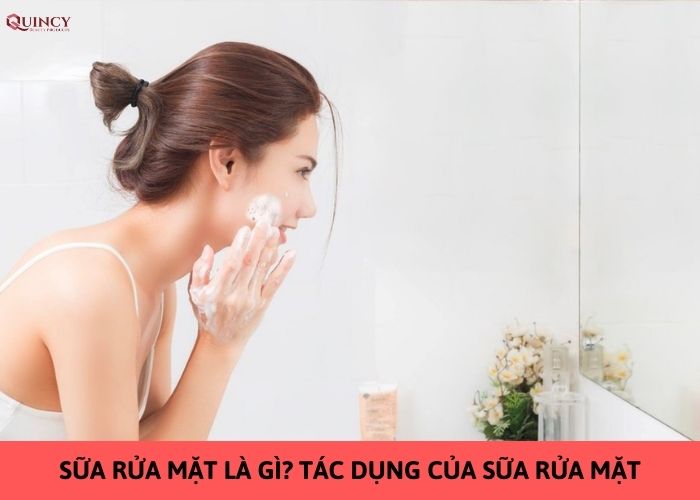 sữa rửa mặt là gì