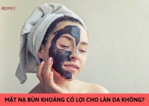 mặt nạ bùn khoáng có lợi cho làn da không