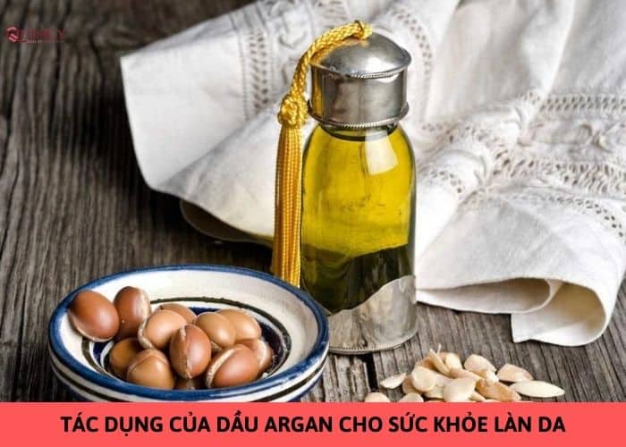 tác dụng của dầu argan
